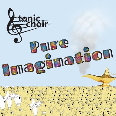 Image representing Tonic Choir: Pure Imagination